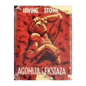 Irving Stone: Agonija i ekstaza