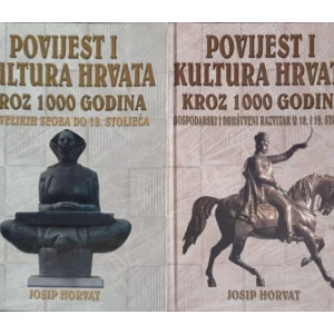 Josip Horvat: Povijest i kultura Hrvata kroz 1000 godina 1-2