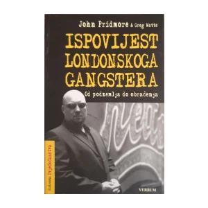 John Pridmore, Greg Watts: Ispovijest londonskoga gangstera - Od podzemlja do obraćenja