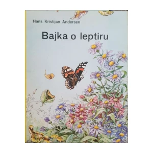 Hans Christian Andersen: Bajka o leptiru