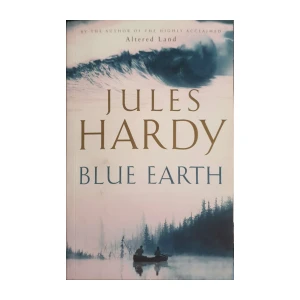 Jules Hardy: Blue Earth