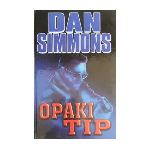 Dan Simmons: Opaki tip