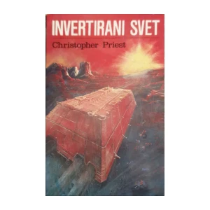 Christopher Priest: Invertirani svet