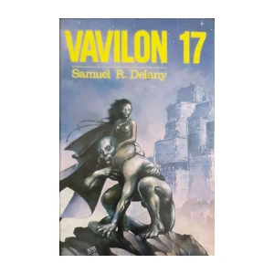 Samuel R. Delany: Vavilon 17