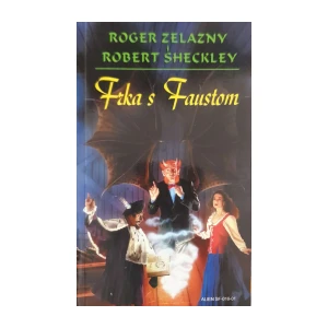 Roger Zelazny, Robert  Sheckley: Frka s Faustom