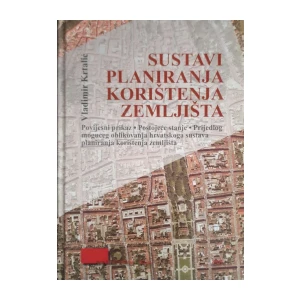 Vladimir Krtalić: Sustavi planiranja korištenja zemljišta
