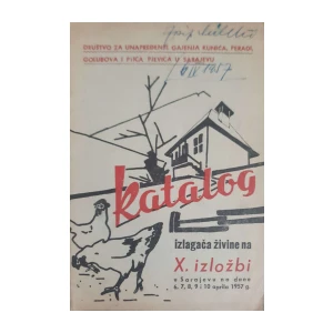 Katalog izlagača na X izložbi rasne peradi, kunića, golubova i ptica pjevica