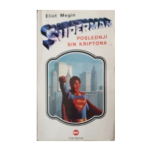 Eliot Magin: Superman - Poslednji sin Kriptona