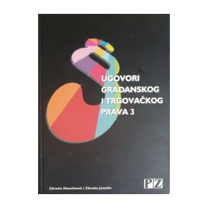 Zdravko Momčinović, Zdravko Junačko: Ugovori građanskog i trgovačkog prava 3