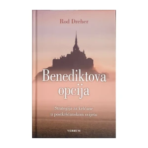 Rod Dreher: Benediktova opcija