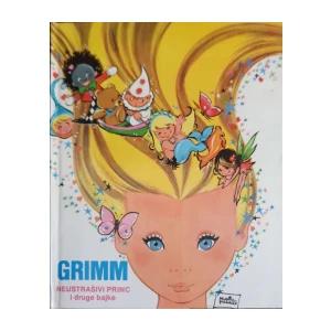 Braća Grimm: Neustrašivi Princ i druge bajke