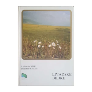 Ljubomir Mišić, Radomir Lakušić: Livadske biljke
