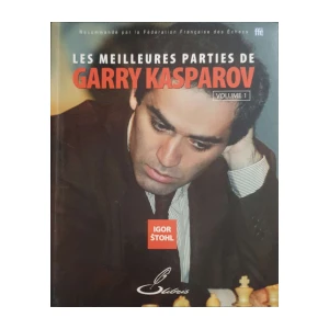 Igor Štohl: Les meilleures parties de Garry Kasparov 1