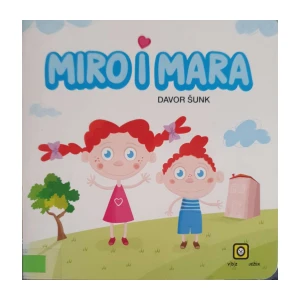 Davor Šunk: Miro i Mara