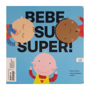 Bruno Kuman, Ivana Guljašević: Kuman.Bebe su super