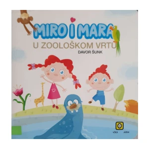 Davor Šunk: Miro i Mara u zoološkom vrtu