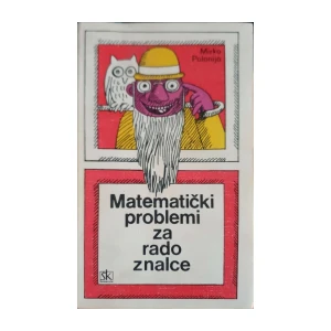 Mirko Polonijo: Matematički problemi za radoznalce