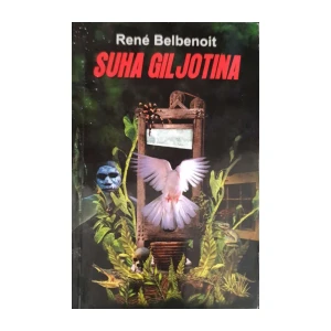 René Belbenoit: Suha giljotina