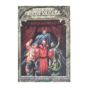 Darren Shan: Cirkus nakaza - knjiga 1
