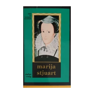 Stefan Zweig: Marija Stjuart