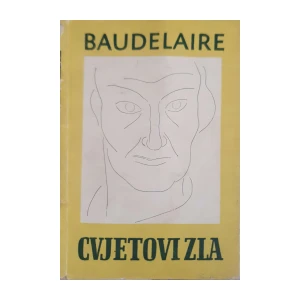 Charles Baudelaire: Cvjetovi zla