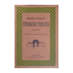 Mineralbad und Curanstalt Stubičke Toplice