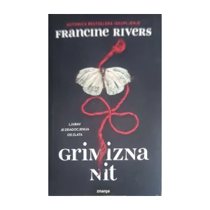 Francine Rivers: Grimizna nit