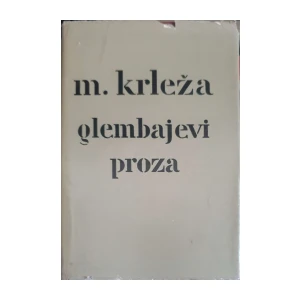 Miroslav Krleža: Glembajevi