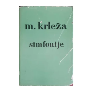 Miroslav Krleža: Simfonije