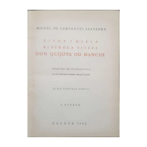 Miguel de Cervantes Saavedra: Život i djela bistroga viteza Dona Quijota od Manche 1-4
