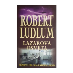 Robert Ludlum, Patrick Larkin: Lazarova osveta