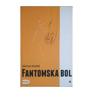 Marina Gudelj: Fantomska bol