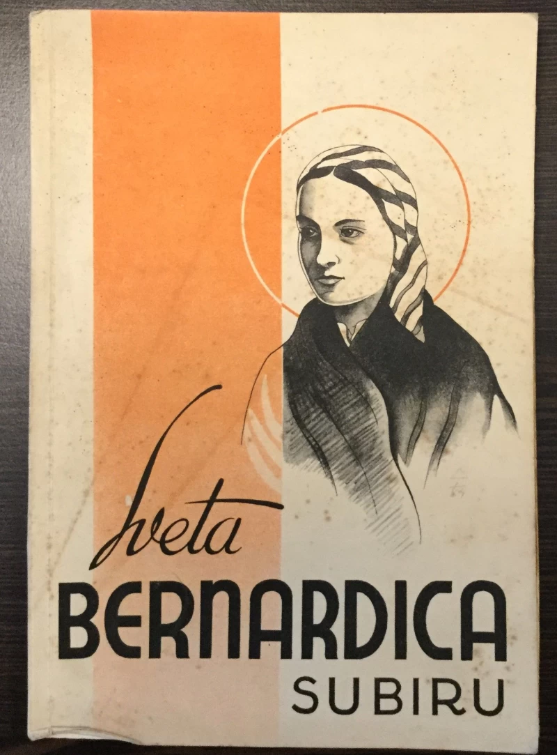 SVETA LURDSKA PASTIRICA - Sveta Bernardica Subiru