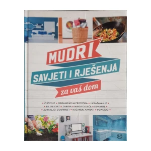 Mudri savjeti i rješenja za vaš dom