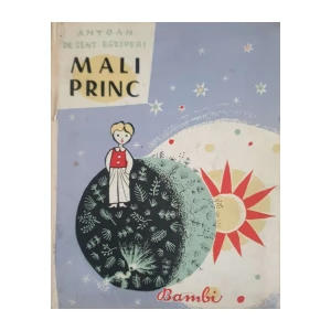 Antoan de Sent-Egziperi: Mali princ