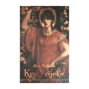 Alice Hoffman: Kralj rijeke