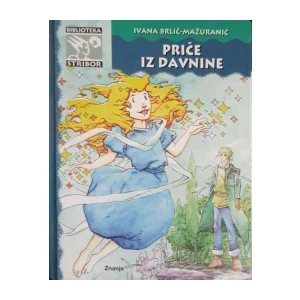Ivana Brlić-Mažuranić: Priče iz davnine