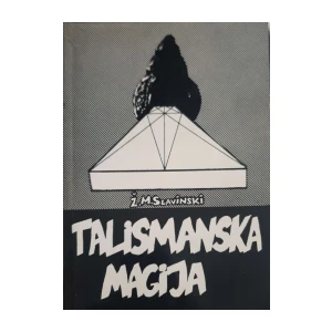 Ž. M. Slavinski: Talismanska magija