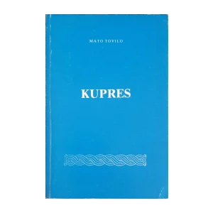 Mato Tovilo: Kupres