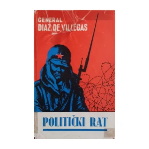 Diaz de Villegas: Politički rat