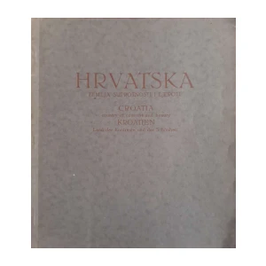 Hrvatska - Zemlja suprotnosti i ljepote
