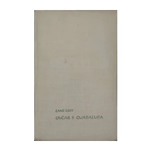 Zane Grey: Ovčar s Guadalupa