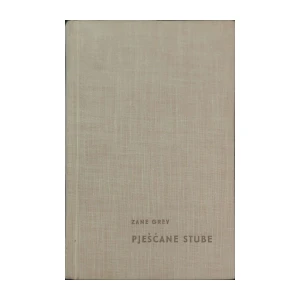 Zane Grey: Pješčane stube