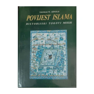 Thomas W. Arnold: Povijest islama - Historijski tokovi misije