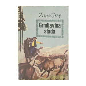 Zane Grey: Grmljavina stada
