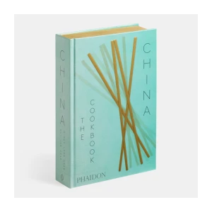 Kei Lum Chan: Diora Fong Chan: China The Cookbook