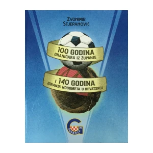 Stjepanović Zvonimir: 100 godina Graničara iz Županje