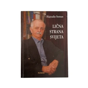 Hajrudin Somun: Lična strana svijeta