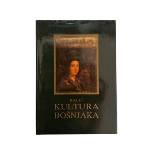 Smail Balić: Kultura Bošnjaka