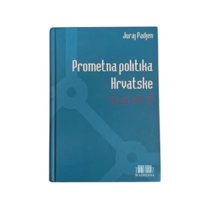 Juraj Padjen: Prometna politika Hrvatske